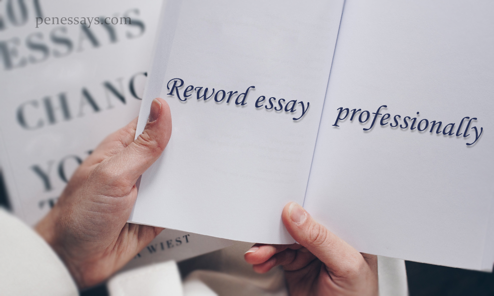 we can reword your essay